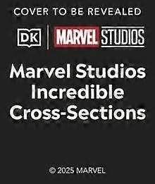 Marvel Studios Cross-sections - Liz Marsham