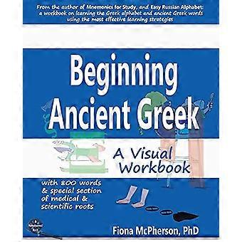 Beginn des Altgriechischen: A - Visuelles Arbeitsbuch