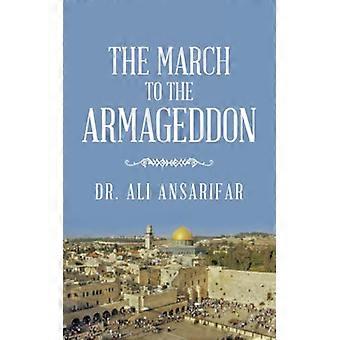 Der Marsch ins Armageddon