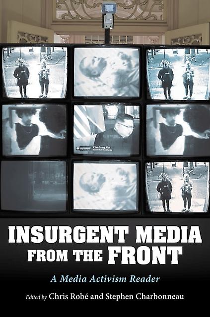 Insurgent Media From The Front Paperback Book