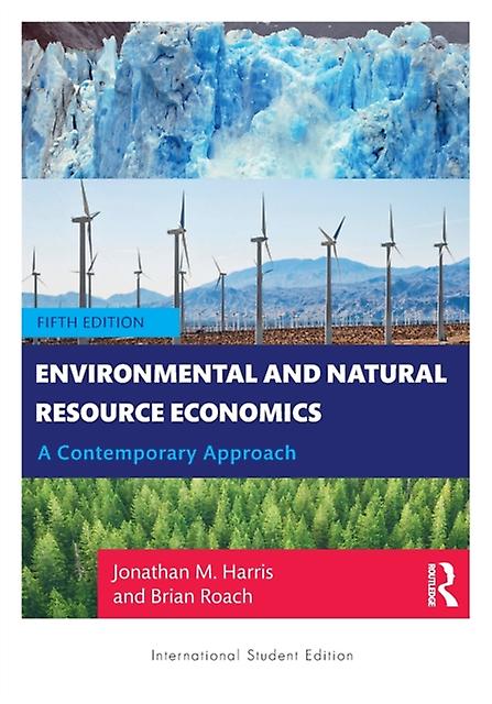 Environmental And Natural Resource Economics by Roach & Brian Tufts Unversity & USA Paperback Book