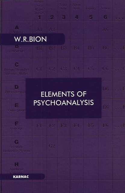 Elements Of Psychoanalysis - Wilfred R. Bion