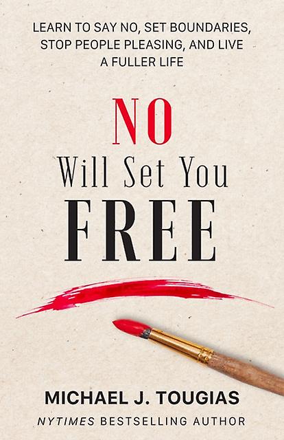 No Will Set You Free by Michael Tougias Paperback Book