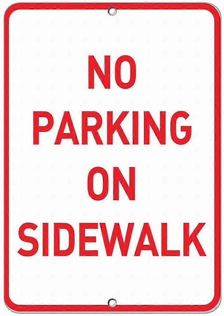 علامة السلامة 8x12 ممنوع وقوف السيارات على الرصيف وقوف السيارات علامة تحذير تحذير علامات القصدير