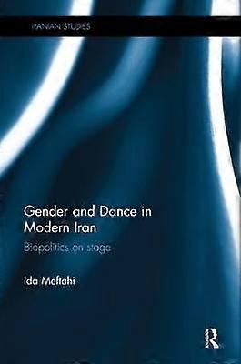 Gender and Dance in Modern Iran