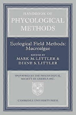 Handbook of Phycological Methods