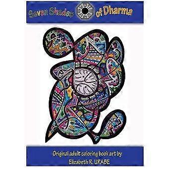 Seven Shades of Dharma