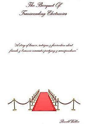 Banchetul transcenderii electronicii