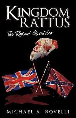 Kingdom Rattus The Rodent Chronicles