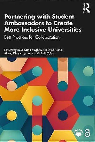 Partnering With Student Ambassadors To Create More Inclusive Universities Paperback