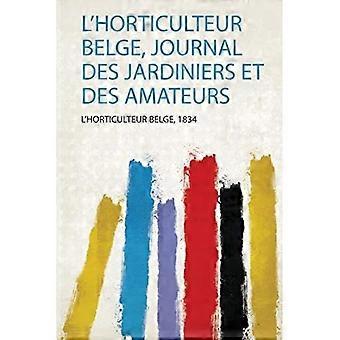 Horticulteur Belge, Journal Des Jardiniers Et Des Amateurs