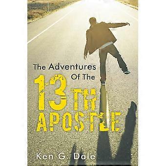 The Adventures Of The Thirteenth Apostle - Ken G. Dale - Paperback - en Book