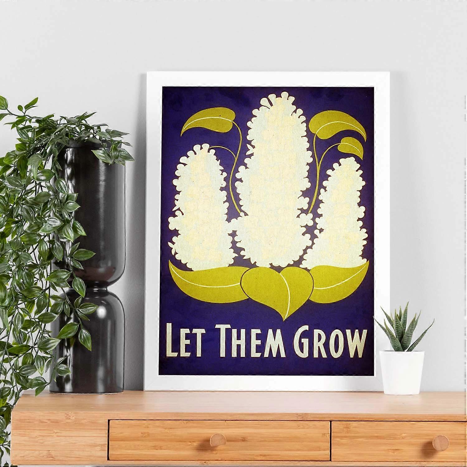 Vintage Let Them Grow Poster