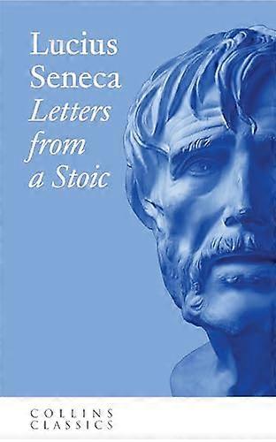 Letters from a Stoic (Collins Classics)