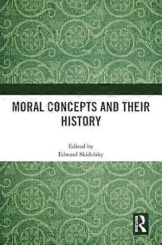 Moral Concepts and their History