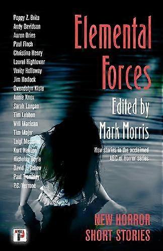 Elemental Forces - Flame Tree Publishing