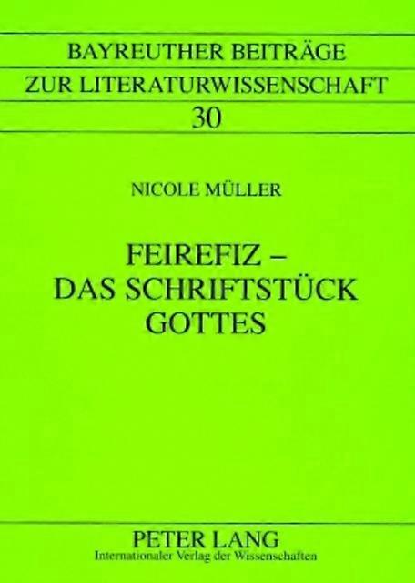 Feirefiz  Das Schriftstueck Gottes by Nicole Muller Paperback