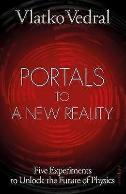 Portals to a New Reality