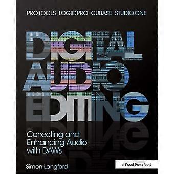 Digitale Audio-Bearbeitung: Korrektur und Verbesserung der Audio Pro Tools, Logic Pro, Cubase und Studio One