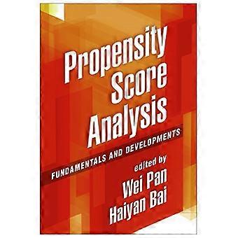 Propensity Score Analysis: Fundamentals and Developments