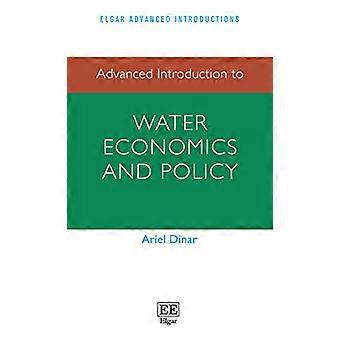 Geavanceerde inleiding tot watereconomie en -beleid (Elgar serie Geavanceerde introducties)