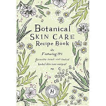 Botanische Hautpflege Rezeptbuch