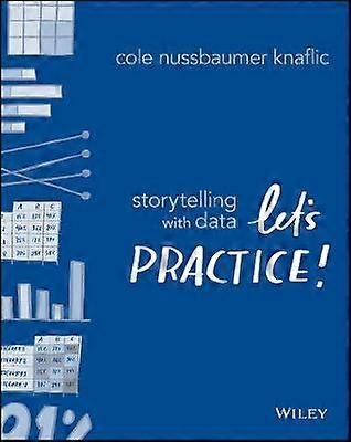 Storytelling with Data