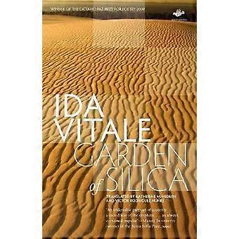 Kiseldioxidträdgården - Ida Vitale