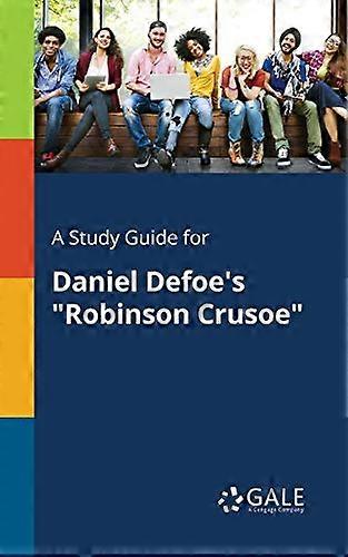 A Study Guide for Daniel Defoe's