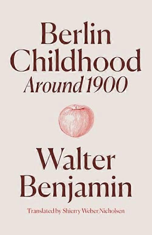 Berlin Childhood Around 1900
