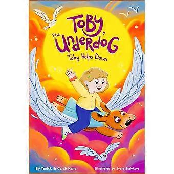 Toby the underdog toby helps dawn