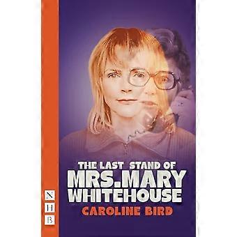 The Last Stand of Mrs. Mary Whitehouse