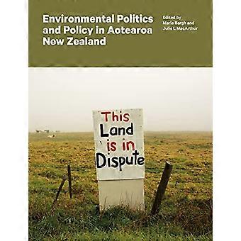 Environmental Politics and Policy in Aotearoa New Zealand
