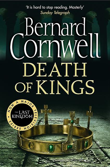 Kungarnas död - Bernard Cornwell