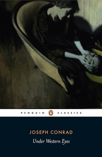 Under Western Eyes - Joseph Conrad