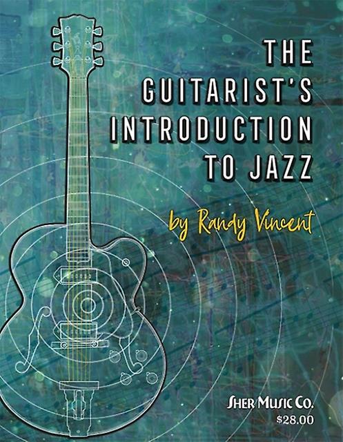 The Guitarists Introduction To Jazz by Randy Vincent Sheet music Book
