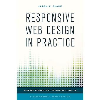 Design responsivo para web na prática - Jason A. Clark