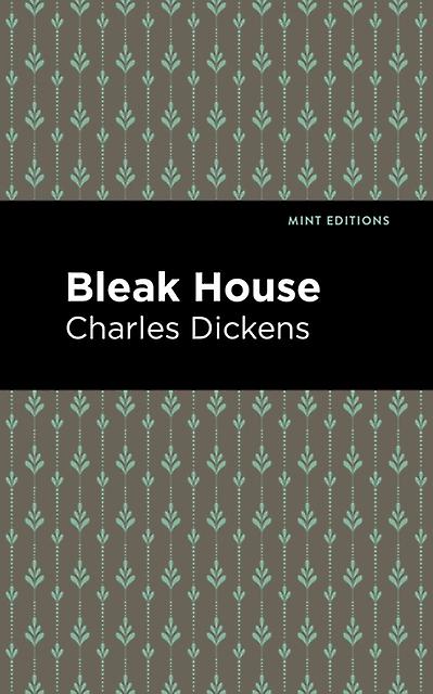 Bleak House - Charles Dickens