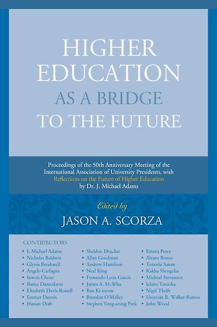 Higher Education As A Bridge To The Future Hardback Book