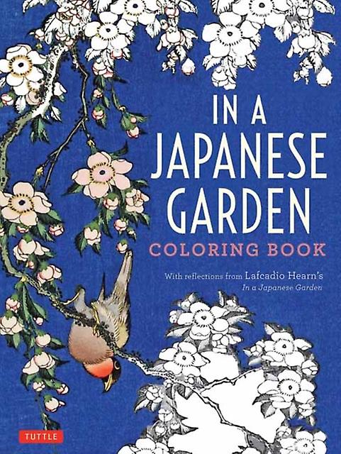In A Japanese Garden Coloring Book by Lafcadio Hearn Paperback