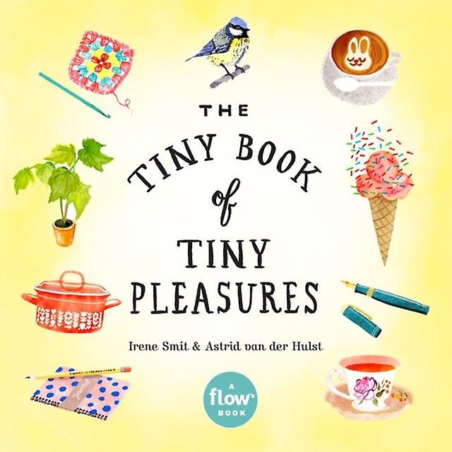 The Tiny Book Of Tiny Pleasures by Irene Smit Paperback
