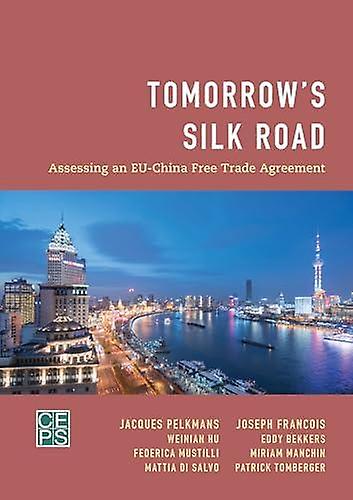 Tomorrows Silk Road by Joseph Francois Paperback Book