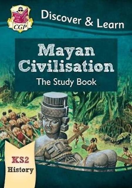 Ks2 History Discover Amp Learn Mayan Civilisation Study Book by CGP Books Paperback