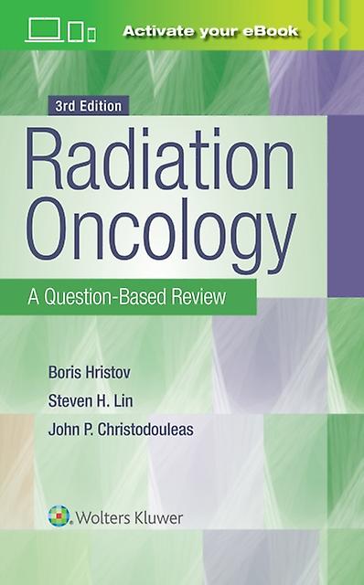 Radiation Oncology A Questionbased Review by John P. Christodouleas Paperback
