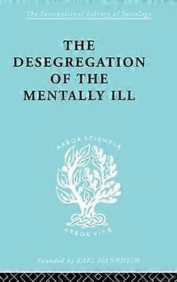 Desegregeringen av psykiskt sjuka