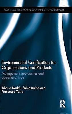 Environmental Certification for Organisations and Products