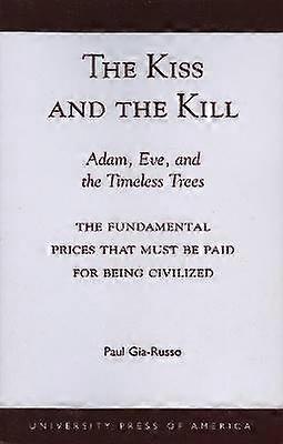 The Kiss and the Kill