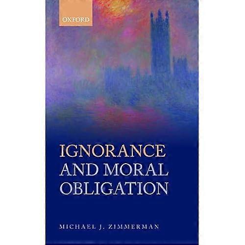 Ignorance and Moral Obligation