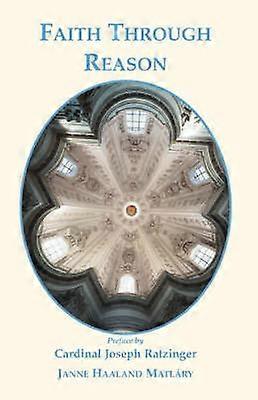 Faith through Reason