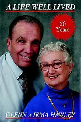 A Life Well Lived
